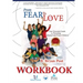 From Fear to Love WORKBOOK