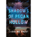 Shadows of Pecan Hollow