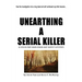 Unearthing a Serial Killer