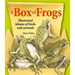 A Box of Frogs: Illustrated Idioms of Birds and Animals