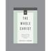 The Whole Christ, Teaching Series Study Guide