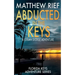 Abducted in the Keys: A Logan Dodge Adventure (Florida Keys Adventure Series Book 9)