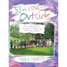 Staying Outside: An educational guide to teaching and learning outside