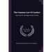 The Common Law Of Conduct: Drawn Up For The Roger Ascham School
