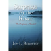 Surprises By The River
