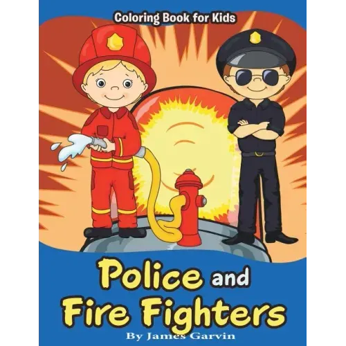 Police and Firefighters: Kids Coloring book