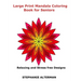 Large Print Mandala Coloring Book for Seniors: Relaxing and Stress free Designs