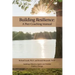 Building Resilience: A Peer Coaching Manual