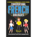 Conversational French Dialogues: 50 French Conversations and Short Stories