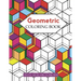 Geometric Coloring Books: Designs with Geometric and Patterns Coloring Book For Improve Your Creative (Relaxing Coloring Book)
