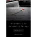 Memorials to Shattered Myths: Vietnam to 9/11