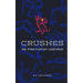 Crushes and Other Everyday Lobotomies