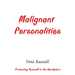 Malignant Personalities: Protecting Yourself in the Workplace