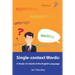 Single-context Words: A Study of a Quirk of the English Language