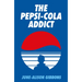 The Pepsi Cola Addict