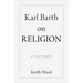 Karl Barth on Religion