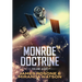 Monroe Doctrine: Volume VIII
