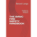 The Basic Fire Safety Handbook: Handbook for Schools and Workplaces