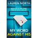 My Word Against His: A totally unputdownable psychological thriller packed with jaw-dropping twists