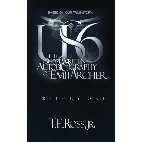 Us6: The Ghostwritten Autobiography of Emit Archer