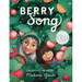 Berry Song (Caldecott Honor Book)
