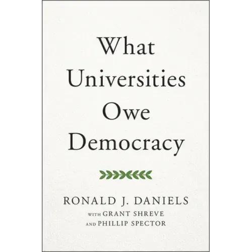 What Universities Owe Democracy
