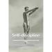 Self-discipline: The importance of self-discipline in achieving your goals. (English Edition)