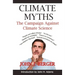 Climate Myths: The Campaign Against Climate Science