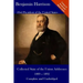 Benjamin Harrison: Collected State of the Union Addresses 1889 - 1892: Volume 21 of the Del Lume Executive History Series