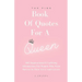 The Pink Book Of Quotes For A Queen: 365 Inspirational & Uplifting Affirmations For Women Who Want Success In Their Lives And Careers