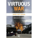 Virtuous War: Mapping the Military-Industrial-Media-Entertainment-Network
