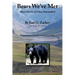 Bears We've Met: Short Stories of Close Encounters