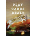 Play The Cards You Are Dealt