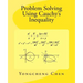 Problem Solving Using Cauchy's Inequality