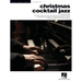 Christmas Cocktail Jazz - Jazz Piano Solos Series Vol. 65
