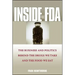 Inside the FDA