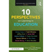 10 Perspectives on Learning in Education