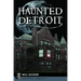 Haunted Detroit