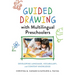Guided Drawing with Multilingual Preschoolers: Developing Language, Vocabulary, and Content Knowledge
