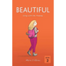 Beautiful: Living with the frenemy
