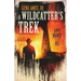 A Wildcatter's Trek: Love, Money and Oil