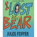 I Lost My Bear