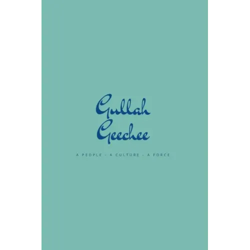 Gullah Geechee: A People A Culture A Force