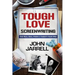 Tough Love Screenwriting: The Real Deal From A Twenty-Year Pro