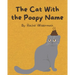 The Cat With the Poopy Name