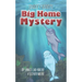Sparky & Benny's Big Home Mystery