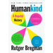 Humankind: A Hopeful History