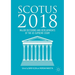 Scotus 2018: Major Decisions and Developments of the Us Supreme Court