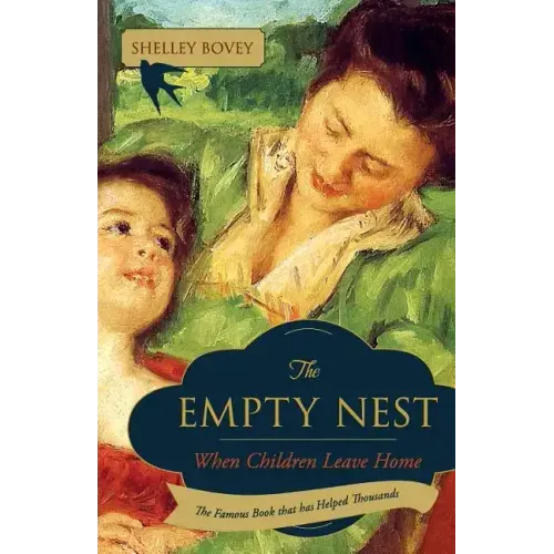 The Empty Nest: When Children Leave Home