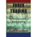 Forex Trading: The Fundamentals of Forex Trading